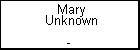 Mary Unknown